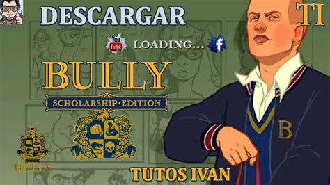 Descargar Bully Scholarship Edition PC Full Español .